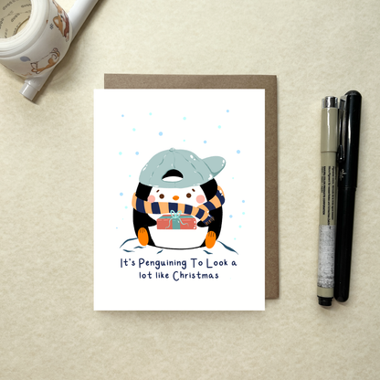 It's Penguining to Look a Lot like Christmas Card